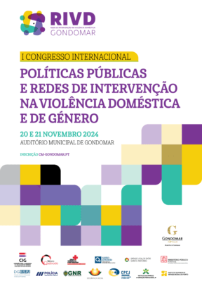 I Congresso Internacional sobre Políticas Públicas e Redes de Intervenção na Violência Doméstica e de Género