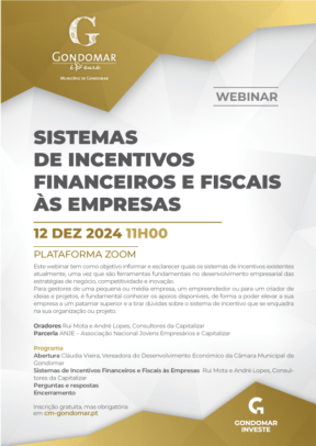 Webinar “Sistemas de Incentivos Financeiros e Fiscais às Empresas”